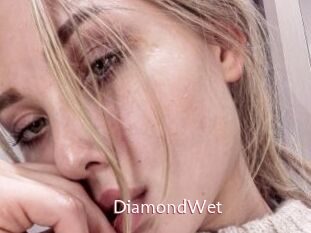 DiamondWet