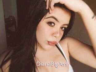 DianaBigAss