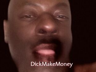 DickMakeMoney