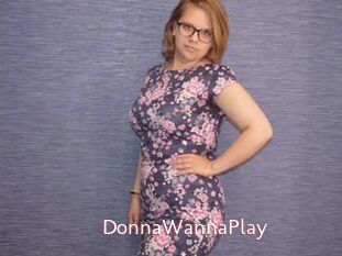 DonnaWannaPlay