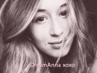 DreamAnna_xoxo