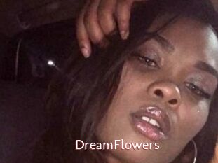 DreamFlowers