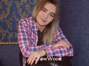 DrewWood