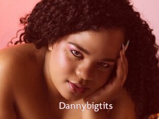 Dannybigtits