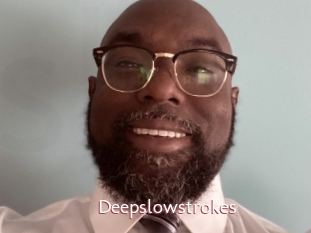 Deepslowstrokes