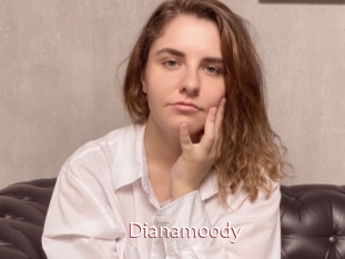 Dianamoody
