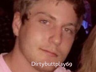 Dirtybuttplay69