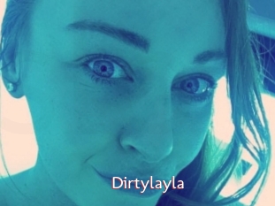 Dirtylayla