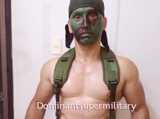 Dominantsupermilitary