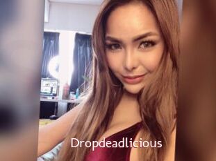 Dropdeadlicious