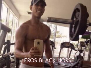 EROS_BLACK_HORSE
