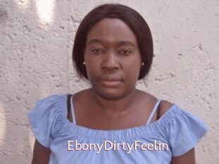 EbonyDirtyFeelin