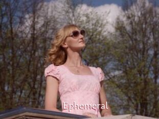Ephemeral