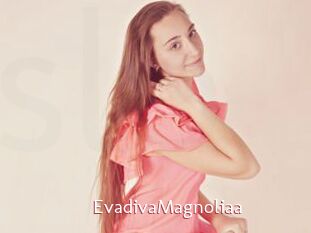 EvadivaMagnoliaa