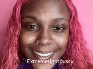 Extremetightpussy