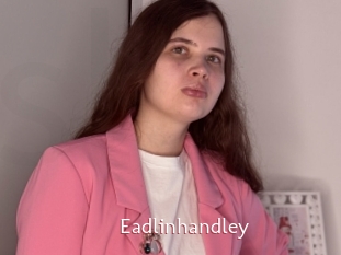 Eadlinhandley