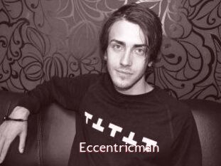 Eccentricman