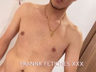 FRANNK_FETICHES_XXX