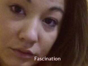 Fascination