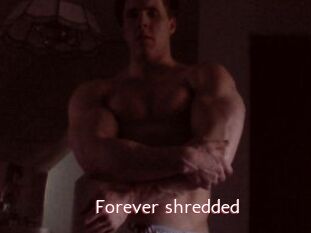 Forever_shredded Sweet links only