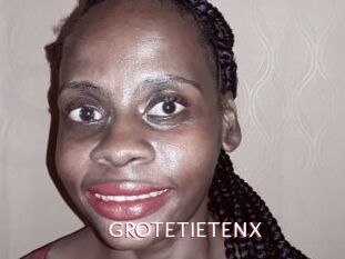 GROTETIETENX