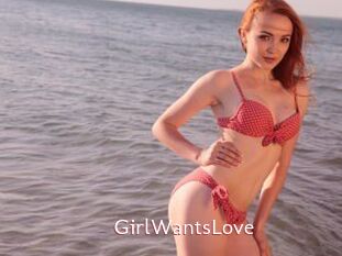 GirlWantsLove