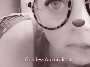 GoddessAuroraRose