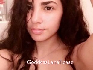 GoddessLanaTease