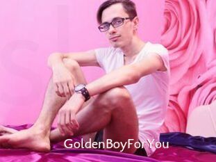 GoldenBoyForYou