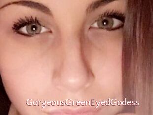 GorgeousGreenEyedGodess