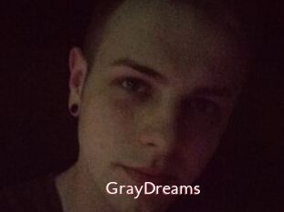 GrayDreams