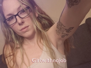 Girlwithnojob