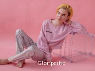 Gloripetite
