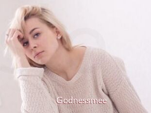 Godnessmee