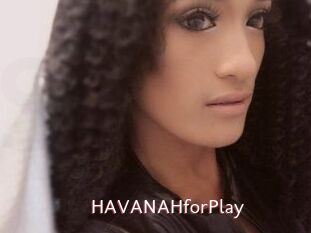 HAVANAHforPlay
