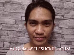 HUGEdanaSELFSUCKERtsCUM