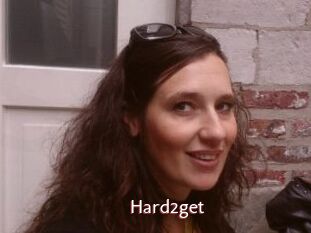 Hard2get