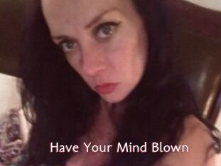 Have_Your_Mind_Blown