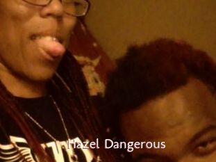 Hazel_Dangerous