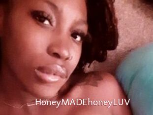 HoneyMADEhoneyLUV