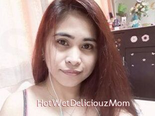 HotWetDeliciouzMom