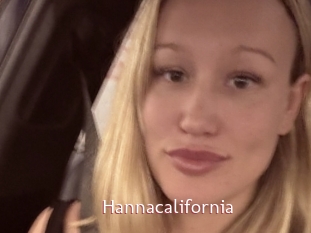 Hannacalifornia