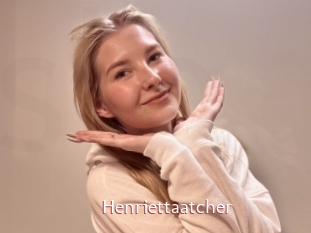 Henriettaatcher