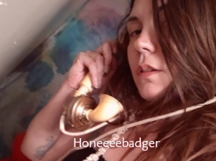 Honeeeebadger
