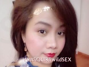 HotSQUIRTwildSEX
