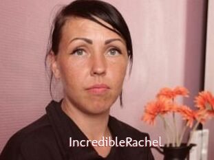 IncredibleRachel