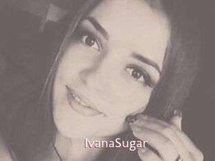 Ivana_Sugar
