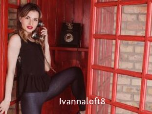 Ivannaloft8