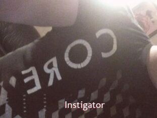 Instigator