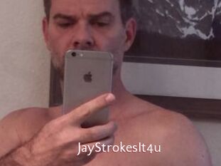 JayStrokesIt4u